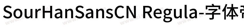 SourHanSansCN Regula字体转换